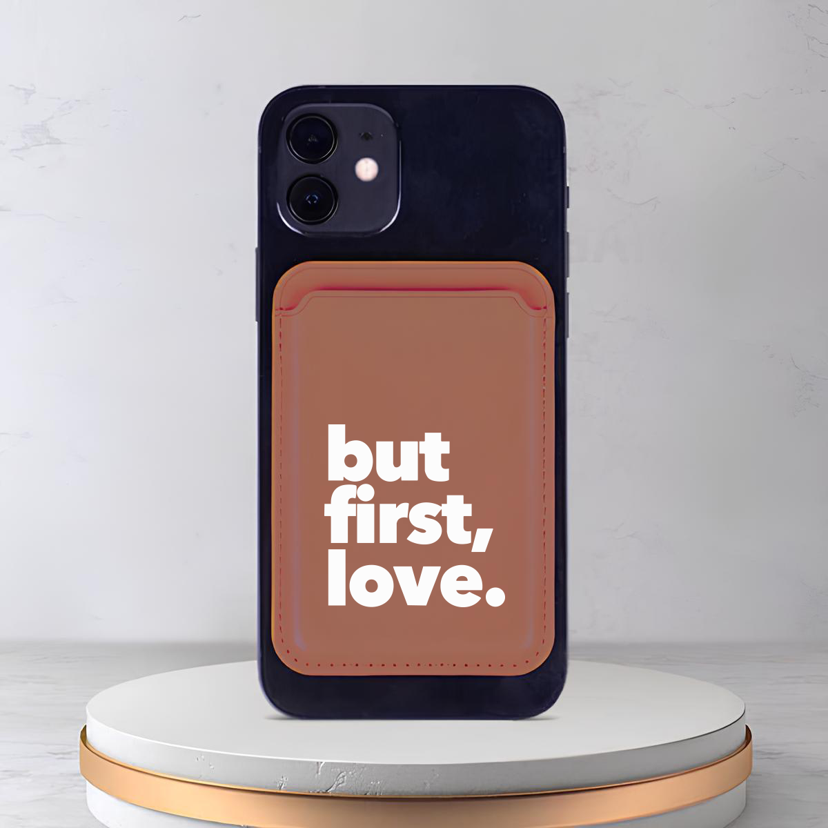 Apple iPhone But First Love Cardsafe Kartlık